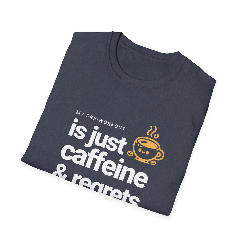 Funny Caffeine and Regrets T-shirt for Fitness Enthusiasts
