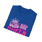 Long Nap Queen Graphic T-Shirt for Comfortable Relaxation