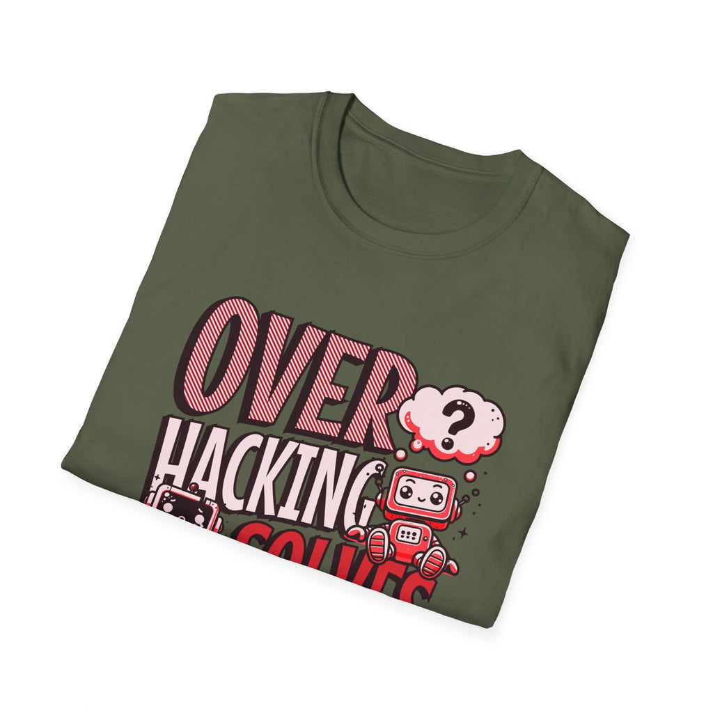 Overhacking Solves Nothing T-shirt with Robots Design