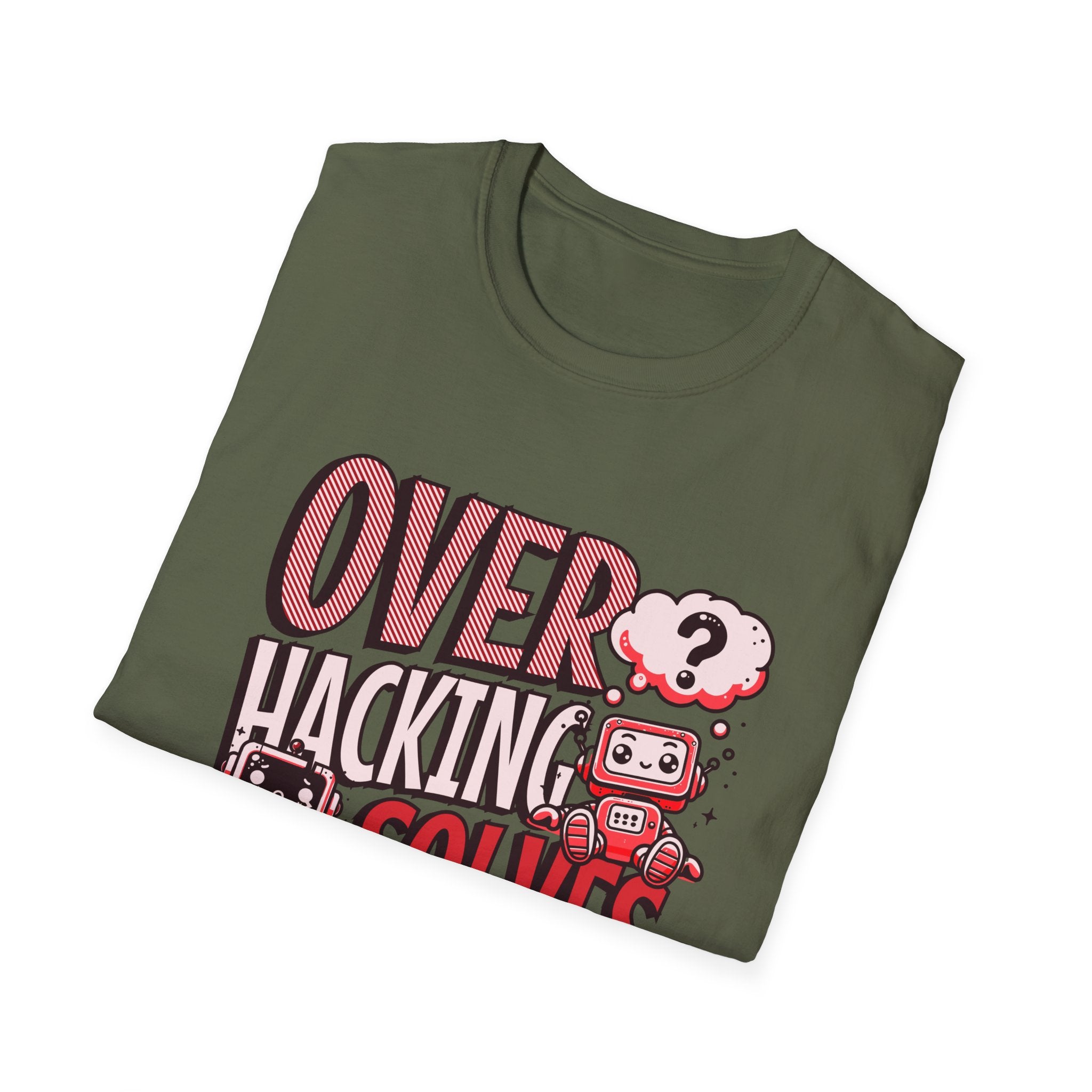 Overhacking Solves Nothing T-shirt with Robots Design