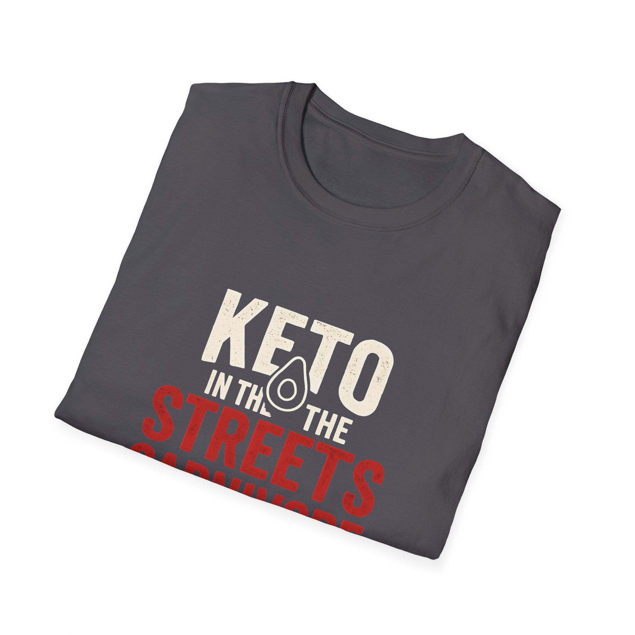 Keto in the Streets, Carnivore in the Sheets – Funny Low Carb Diet Tee
