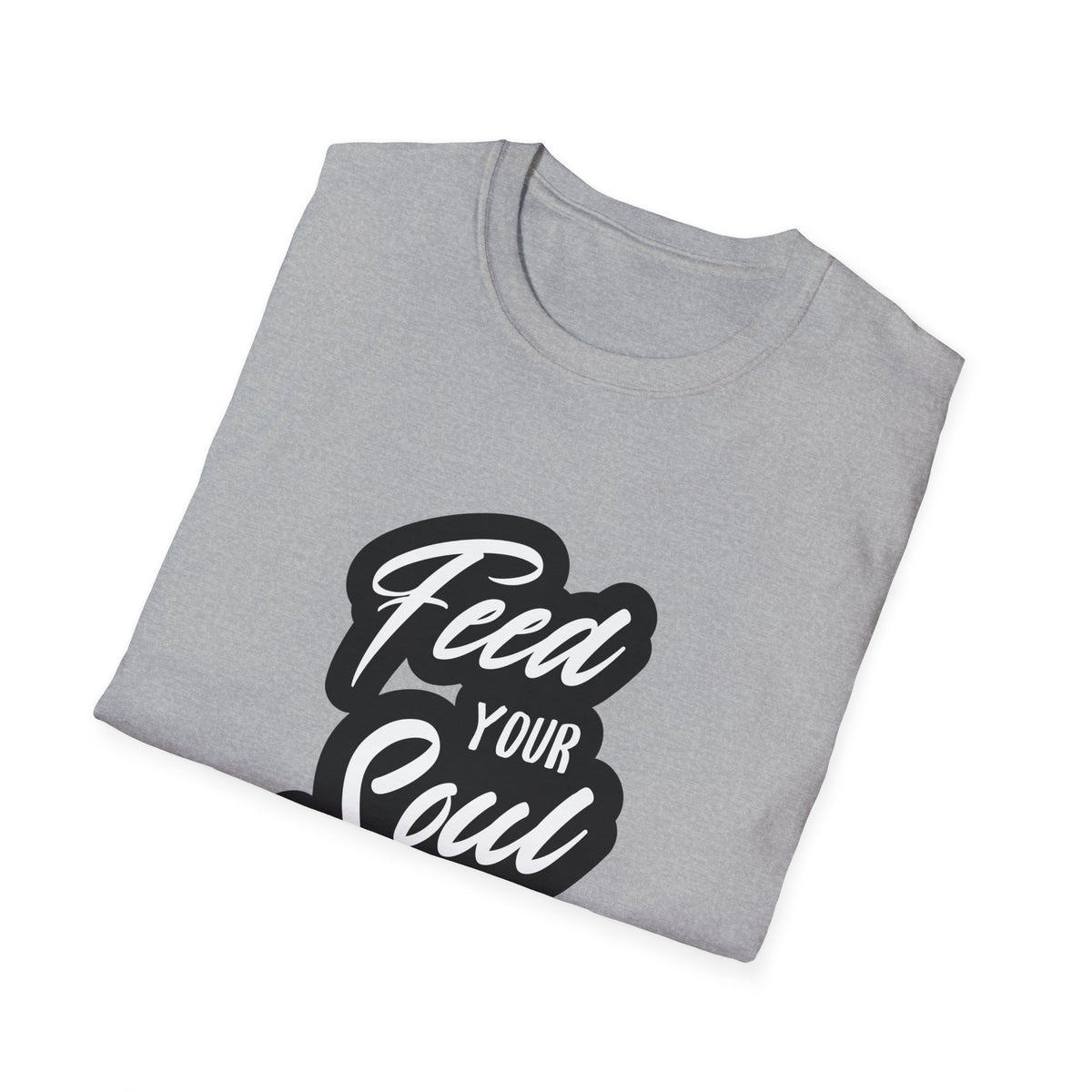 Feed Your Soul Inspirational T-Shirt Design