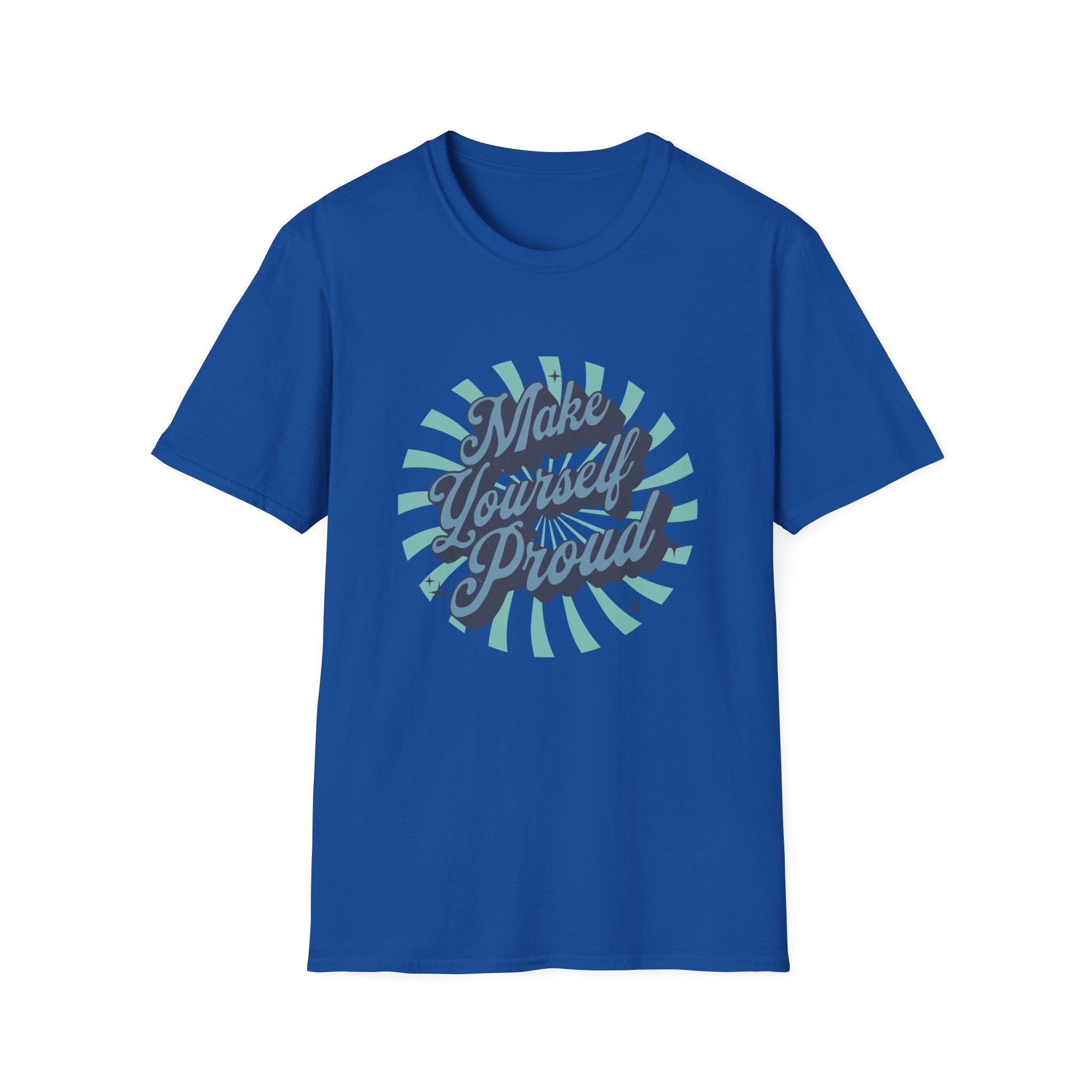 Make Yourself Proud Inspirational T-Shirt Design