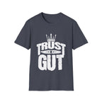Trust in Gut Motivational Graphic T-Shirt