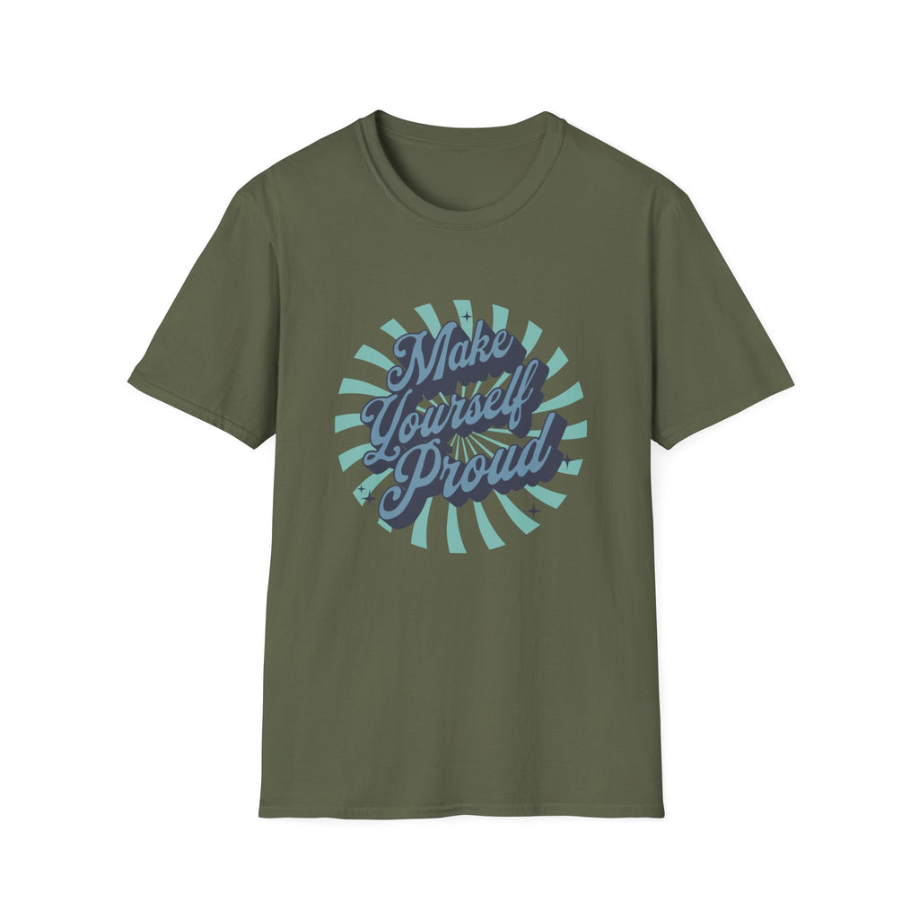 Make Yourself Proud Inspirational T-Shirt Design