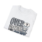 Overhacking Solves Nothing T-shirt with Robot Design