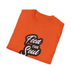 Feed Your Soul Unisex Softstyle T-Shirt