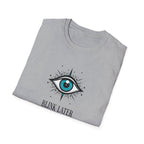 Stylish Blink Later Eye Graphic T-shirt
