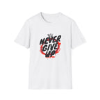 Never Give Up Motivational T-Shirt