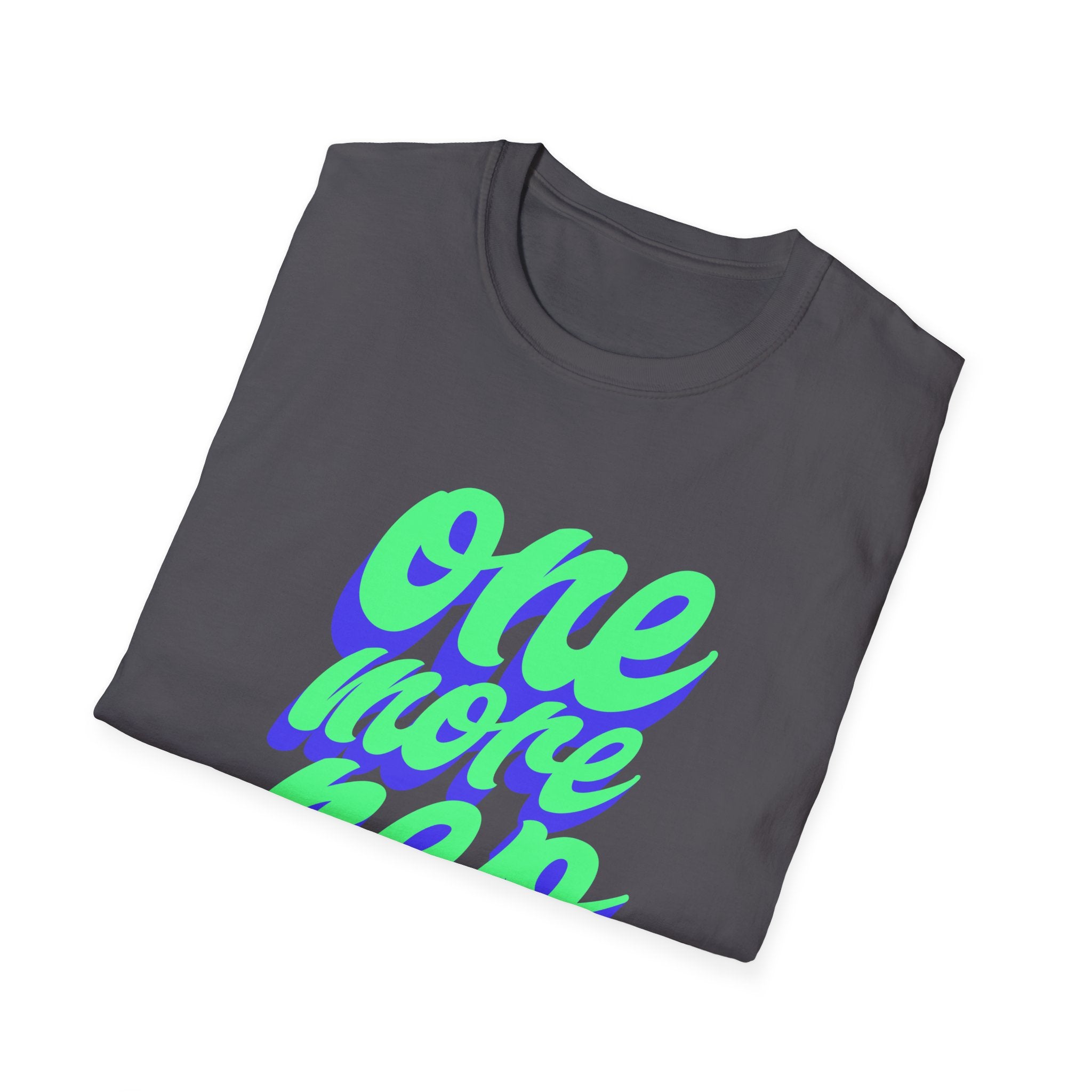 One More Rep Motivational Fitness T-Shirt