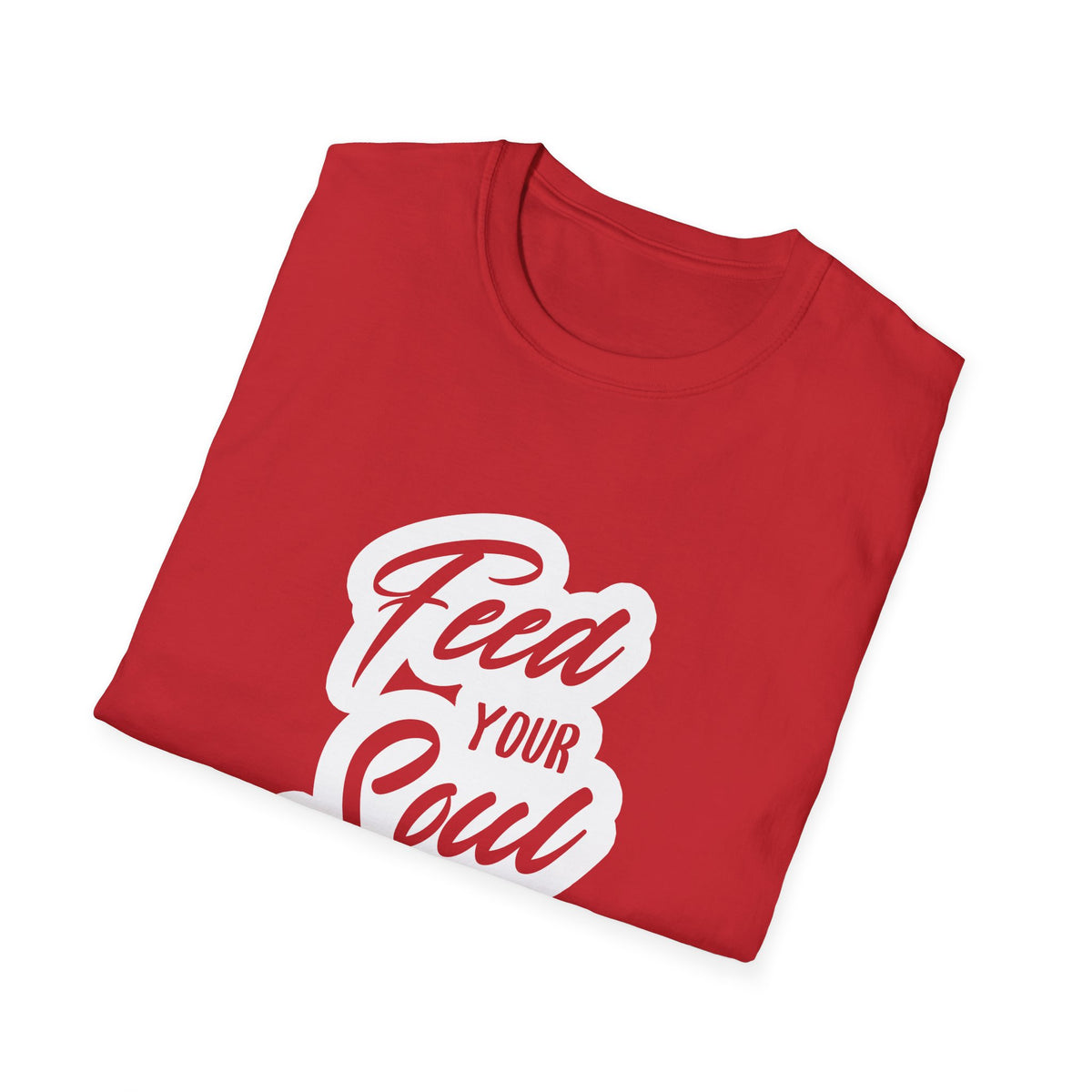 Feed Your Soul Inspirational T-Shirt Design