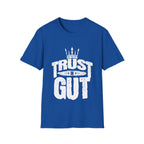 Trust in Gut Motivational Graphic T-Shirt
