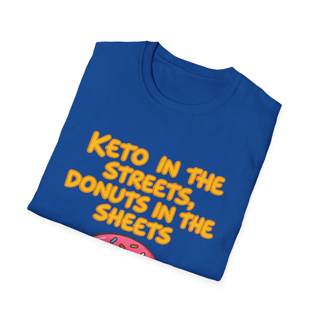 Keto in the Streets Donuts in the Sheets T-shirt
