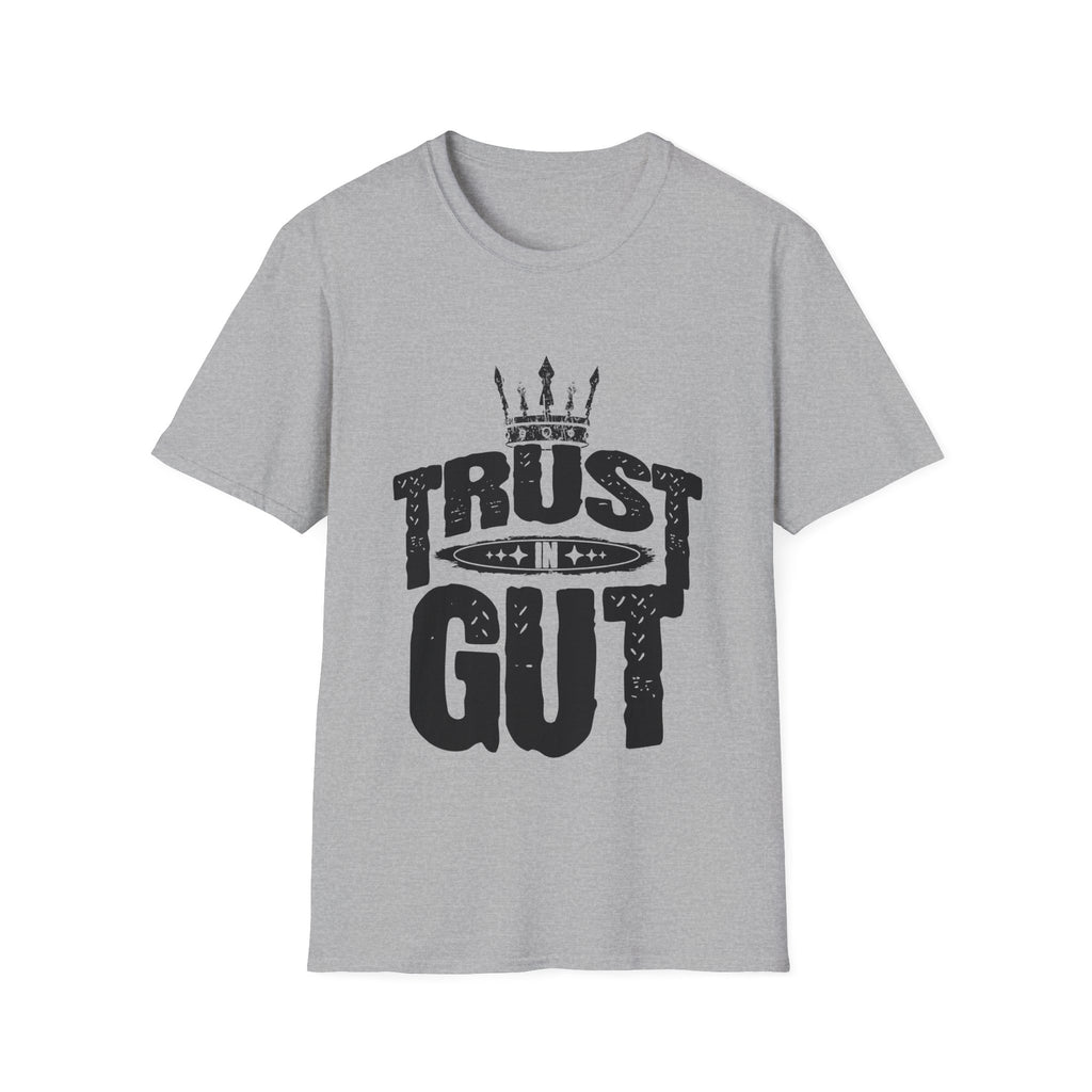 Trust in Gut Motivational Graphic T-Shirt