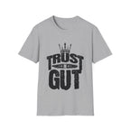 Trust in Gut Motivational Graphic T-Shirt