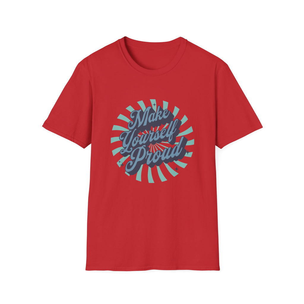 Make Yourself Proud Inspirational T-Shirt Design