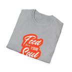 Feed Your Soul Inspirational T-Shirt for Everyday Wear