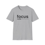 Focus Mode Activated T-Shirt with Motivational Design