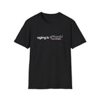 Aging Is Optional Inspirational T-Shirt Design