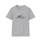 NO Dopamine High Discipline T-Shirt for Motivated Individuals