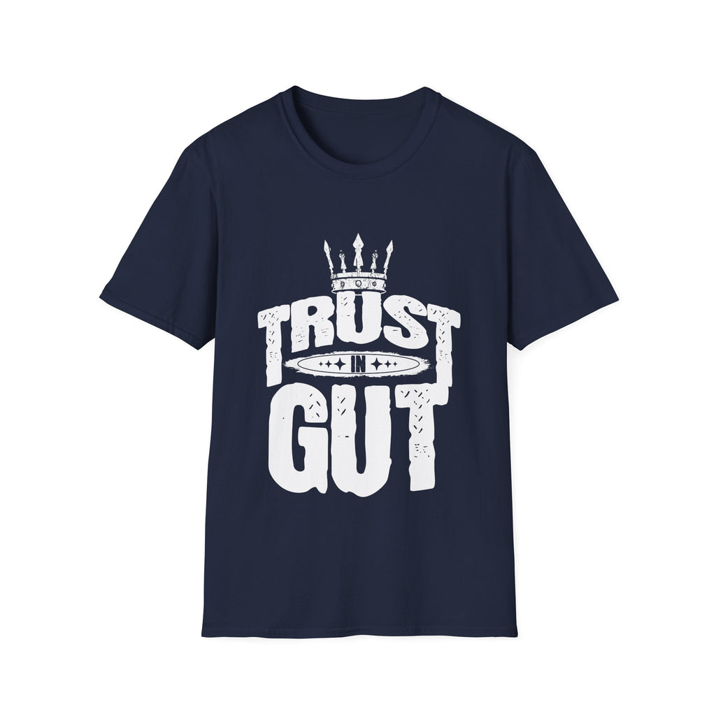 Trust in Gut Motivational Graphic T-Shirt