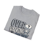 Overhacking Solves Nothing T-shirt with Robot Design